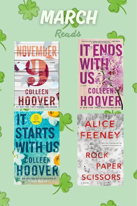 March Reads
Book I read in March
November 9
Colleen Hoover
It ends with us 
It starts with us 
Rock paper scissors 
Alice feeney
What to read
2024
Gift idea
Book worm
Kindle 

#LTKfindsunder50 #LTKxTarget #LTKGiftGuide