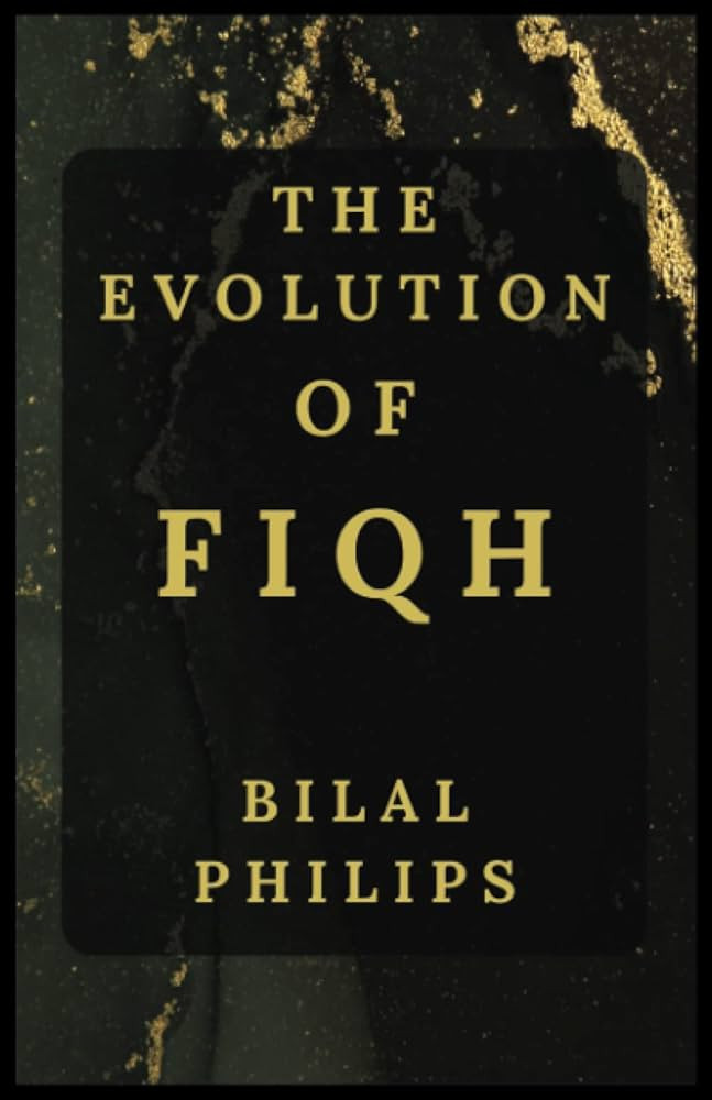 Evolution of fiqh: Islamic and the Madh-habs | Amazon (US)