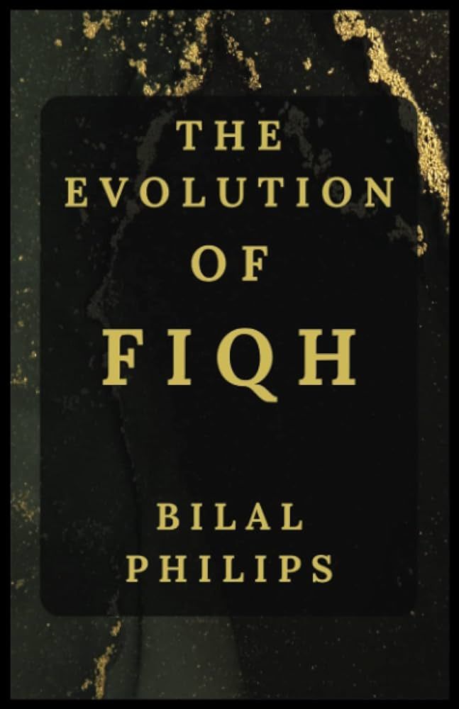 Evolution of fiqh: Islamic and the Madh-habs | Amazon (US)