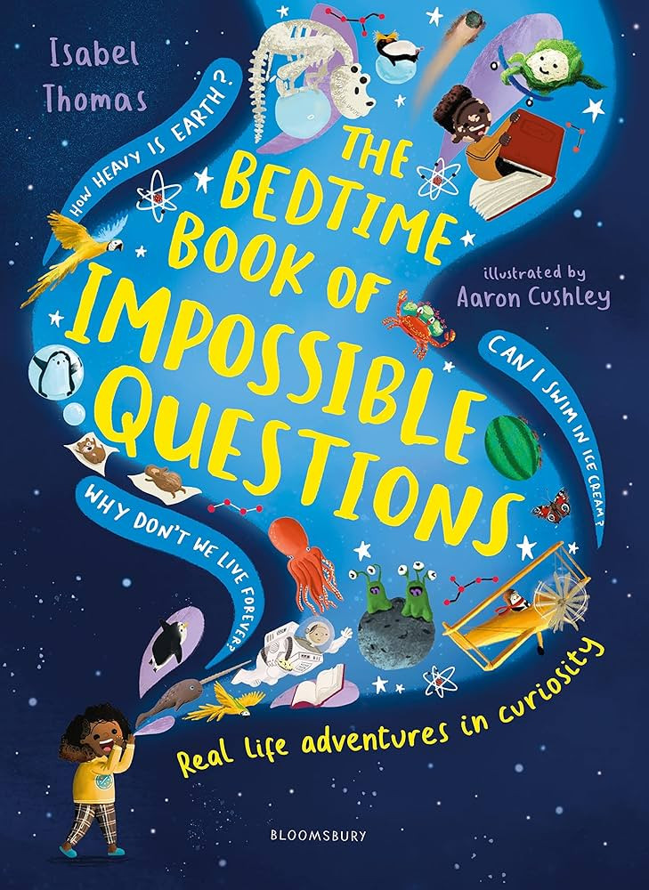 The Bedtime Book of Impossible Questions: Solving children’s weird and wonderful questions with... | Amazon (UK)