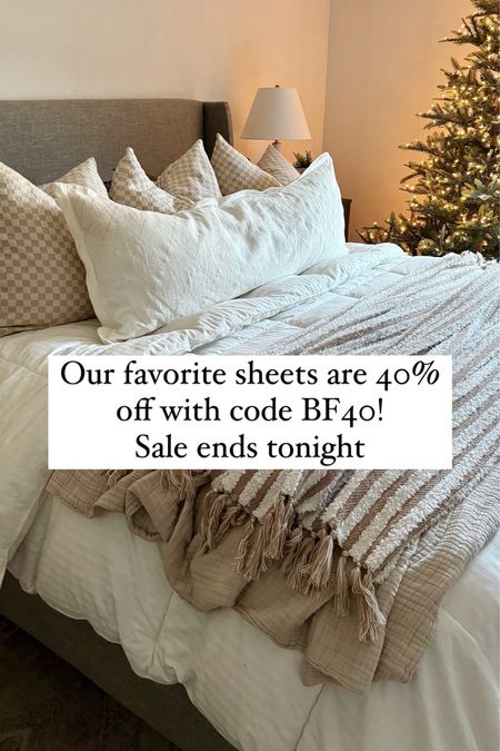 Our favorite sheets are 40% off with code BF40 (the sale ends at midnight). 

#LTKCyberWeek #LTKGiftGuide #LTKsalealert