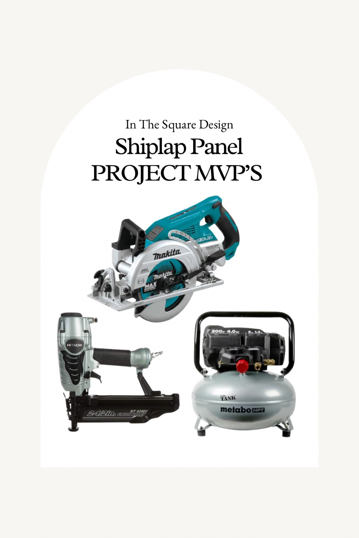 Shiplap Panel Project Tools Needed 

Makita Circular saw, hitachi air compressor, hitachi finish nailer, hitachi nail gun

#LTKsalealert #LTKFind #LTKhome