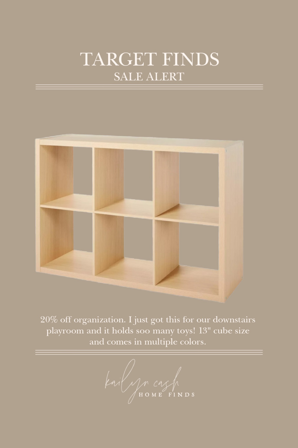 Storage system is 20% off right now! 6 cube 13"
