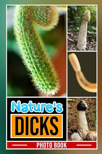 Nature's Dicks Photo Book: Cocks Shape Colorful Pages With Funny Photoshoots For Men & Women To R... | Amazon (US)