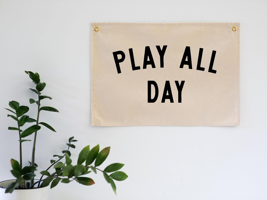 Play All Day Modern Canvas Banner Typographic Playroom or Kids Bedroom Wall Hanging Play All Day ... | Etsy (US)