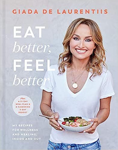Eat Better, Feel Better: My Recipes for Wellness and Healing, Inside and Out    Hardcover – Mar... | Amazon (US)