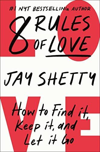 8 Rules of Love: How to Find It, Keep It, and Let It Go     Hardcover – January 31, 2023 | Amazon (US)