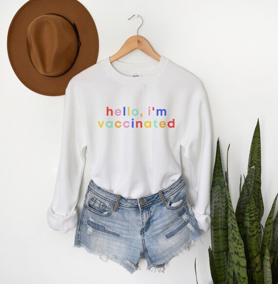 I'm Vaccinated for Covid-19 Women's Sweatshirt  | Etsy | Etsy (US)