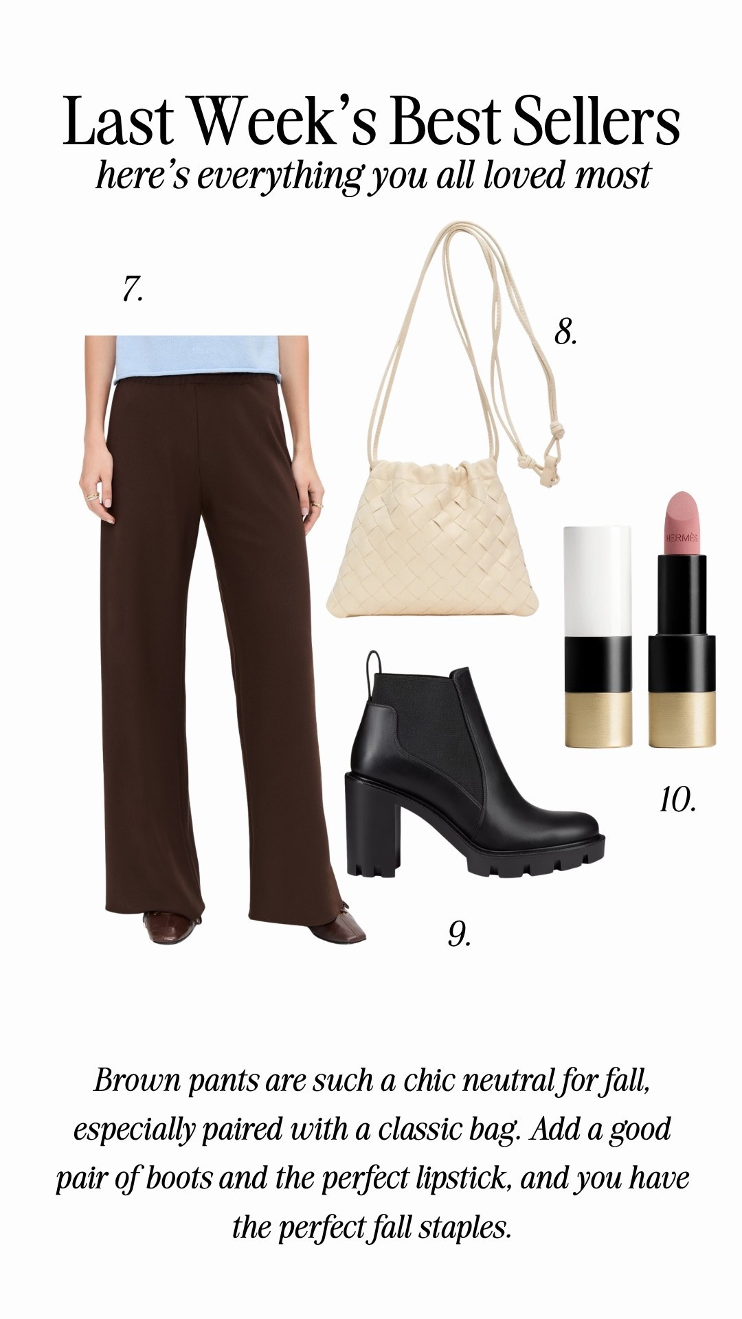 Last week’s bestsellers!

Bronzer shade: 2 or 3
Self tan shade: dark
Lipstick shade: shade 11
Perfume scent: the noir 29

Ash:
Height: 5’6
Weight: 140 pounds
Top size: medium
Pants size: 6 or 28 

Em:
Heigh: 5’6
Weight: 115 pounds
Top size: small
Pants size: 2 or 25 

Loub boots size up a full size!

Bestsellers, fall fashion, fall outfit, trendy fashion, beauty, makeup must haves, fall favorites

#LTKBeauty #LTKootd