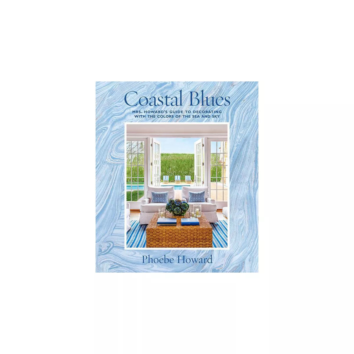 Coastal Blues - by  Phoebe Howard (Hardcover) | Target