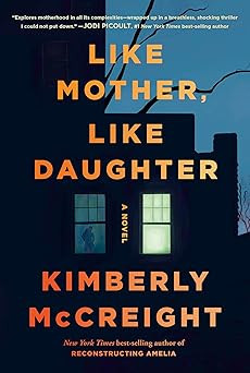 Like Mother, Like Daughter: A novel | Amazon (US)