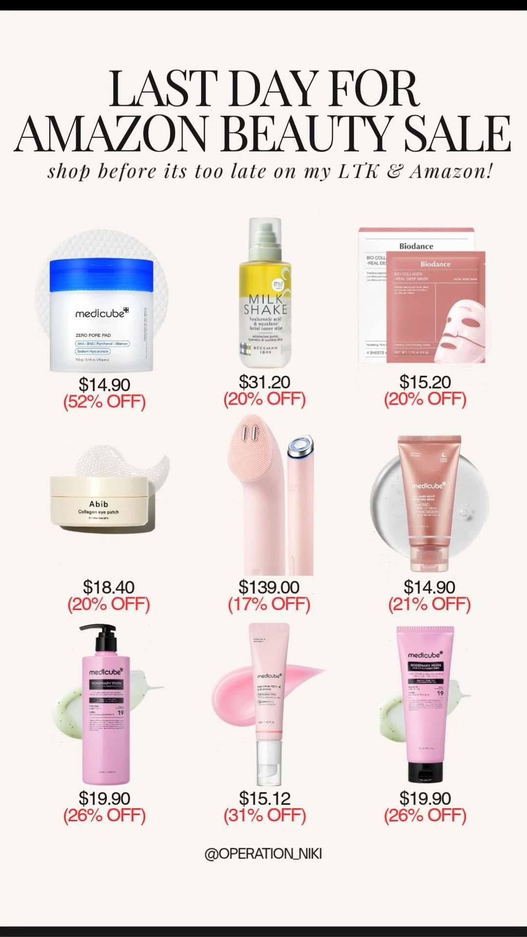 This is your final warning, besties! Today is the Last Day for the Amazon Beauty Sale. 🏃‍♀️💨 If you have been waiting to restock your skincare staples or try out some trending K-Beauty products, now is the absolute time to act before it's too late.



Shop them all right now on my LTK & Amazon! 🛍️✨ These deals expire at midnight.



Follow for more @OPERATION_NIKI on IG, TikTok, & Facebook



#AmazonBeautySale #AmazonDeals #KBeauty #Medicube #Biodance #SkincareSale #OperationNiki #AmazonFinds #SaleAlert #BeautyHaul #RestockDay #DailyDeals 

 #LTKselfcare #LTKSaleAlert #LTKBeauty