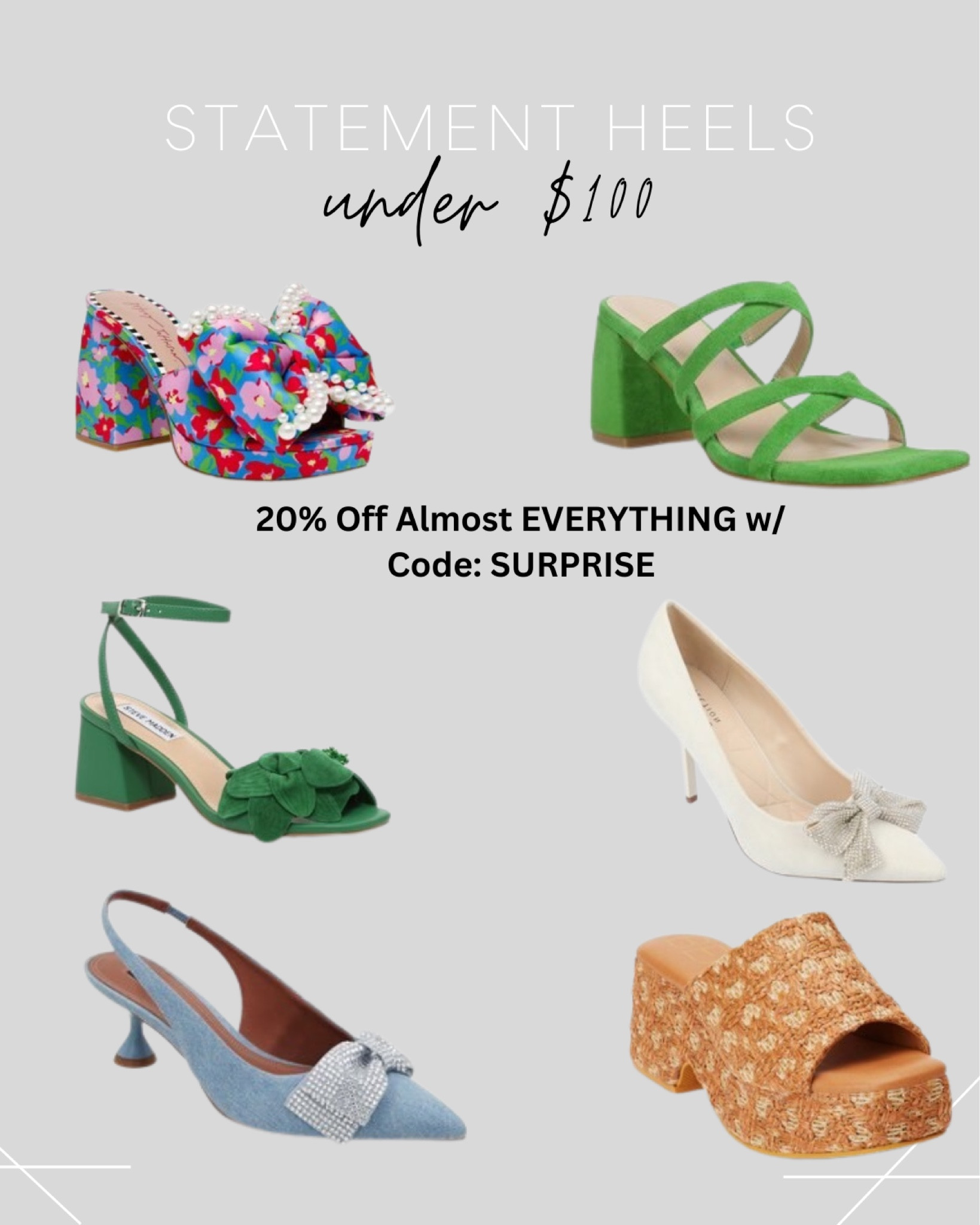 DSW sale  20% almost everything 

Statement heels under $100

#LTKparties #LTKfindsunder100