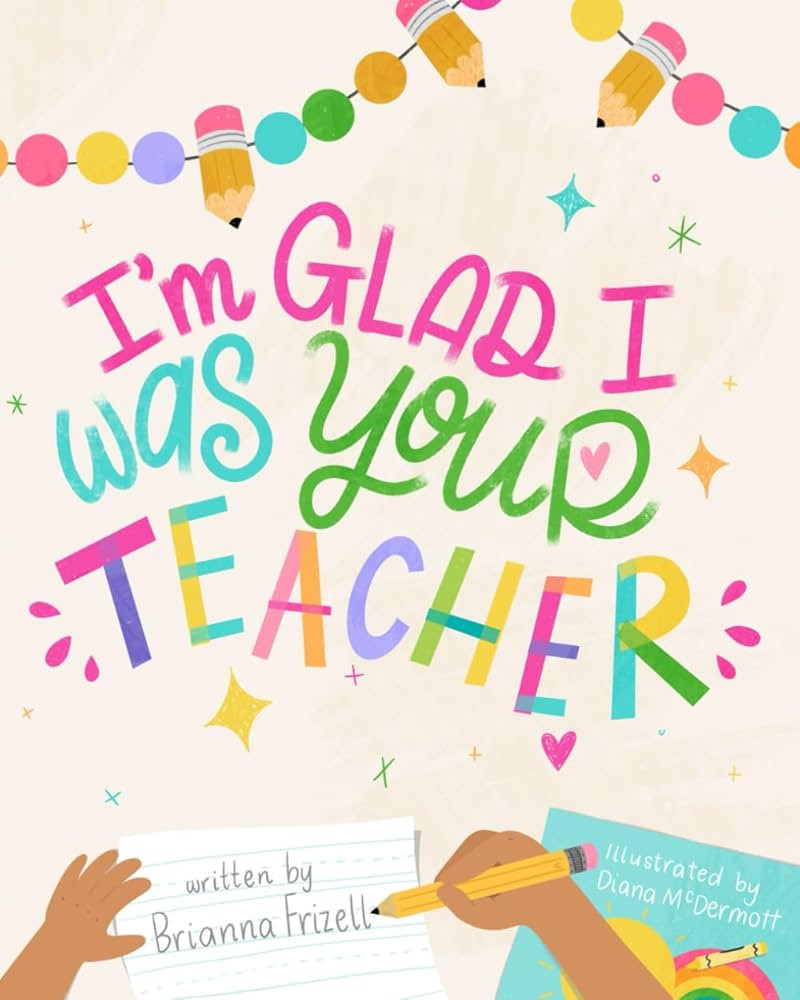 I'm Glad I Was Your Teacher | Amazon (US)