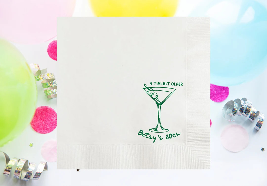 Personalized A Tini Bit Older Martini Glass Birthday Napkins, Custom Party Cocktail Napkins, Cin ... | Etsy (US)