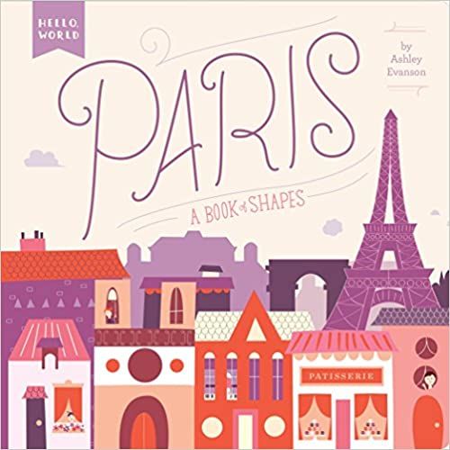 Paris: A Book of Shapes (Hello, World) | Amazon (US)