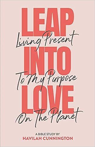Leap into Love: Living Present to my Purpose on the Planet



Paperback – January 4, 2019 | Amazon (US)