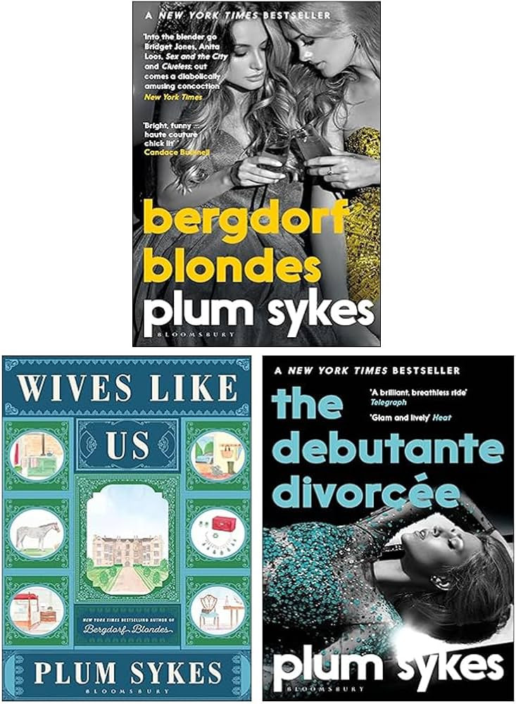 Plum Sykes 3 Books Collection Set (Wives Like Us, Bergdorf Blondes, The Debutante Divorc\u00e9e) | Amazon (US)
