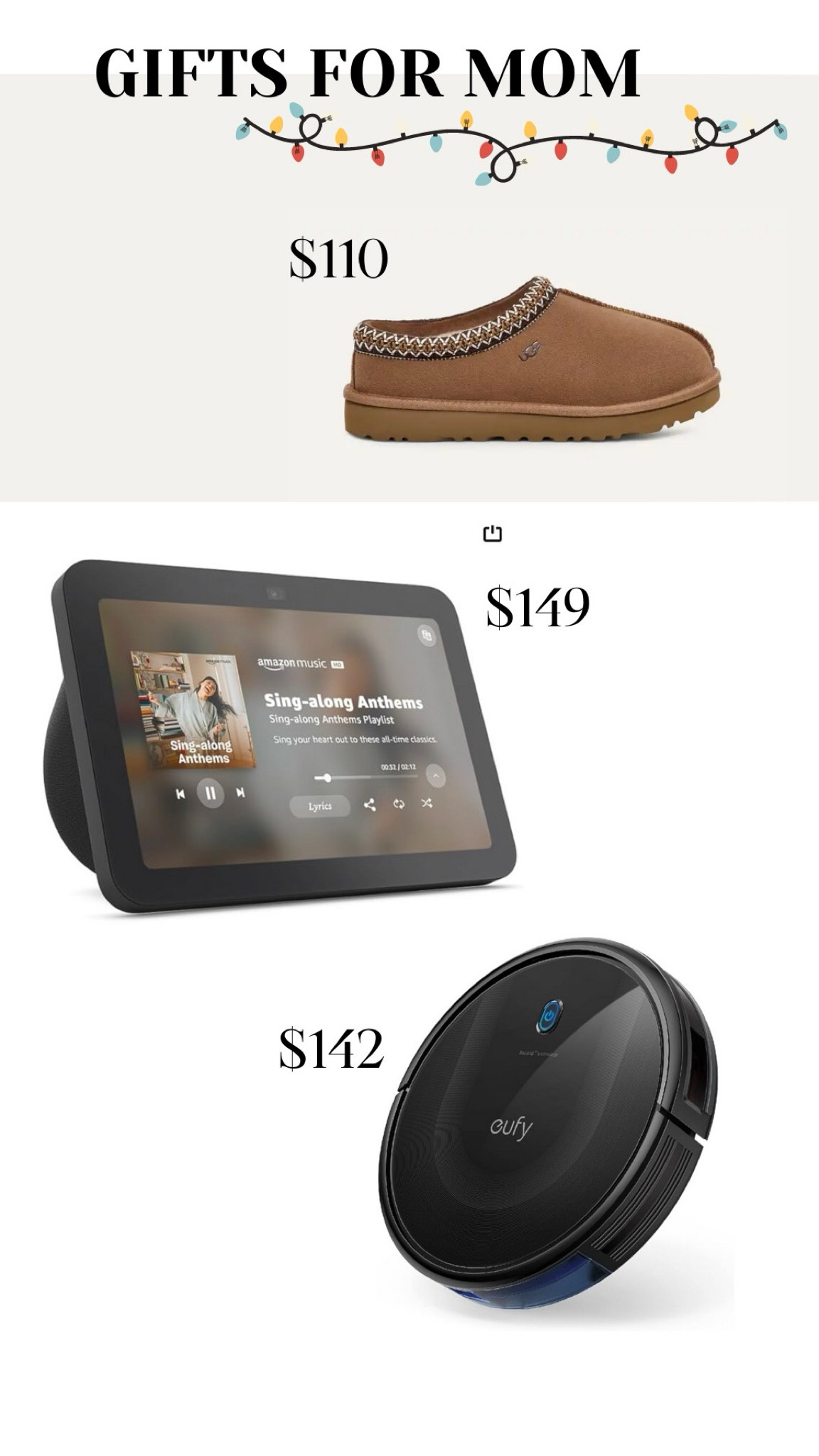 Some ideas my mom gave me for Christmas 
Mom/ gifts for her/ ideas/ amazon/ Alexa/echo show 8/ Ugg/ slippers/ eufy/ vacuum

#LTKGiftGuide #LTKHoliday