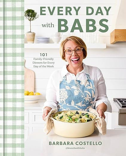 Every Day with Babs: 101 Family-Friendly Dinners for Every Day of the Week: A Cookbook      Hardc... | Amazon (US)