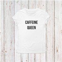 Tshirt with sayings. Caffeine queen. Funny saying printed Tshirts custom.quote tShirt Fun gift | Etsy (US)