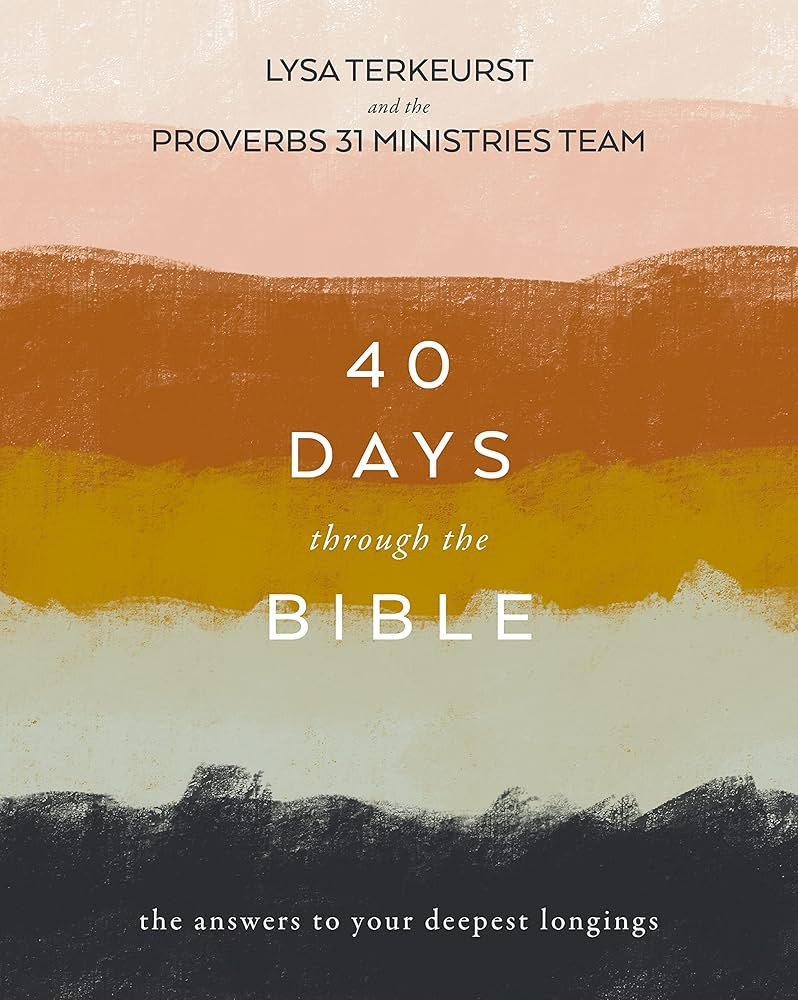 40 Days Through the Bible: The Answers to Your Deepest Longings | Amazon (US)