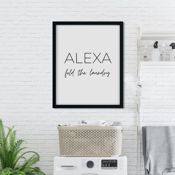 Alexa Fold the Laundry Print Laundry Room Art Alexa Quote - Etsy | Etsy (US)