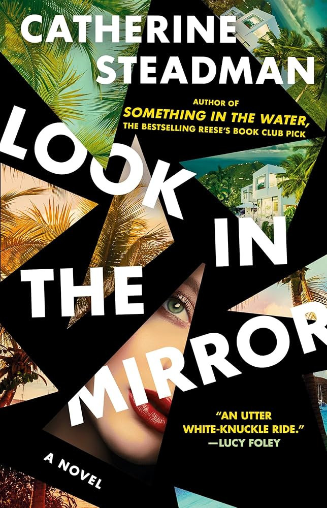 Look In the Mirror: A Novel | Amazon (US)