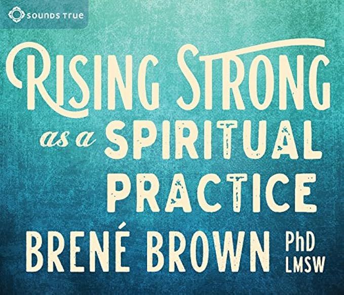 Rising Strong as a Spiritual Practice | Amazon (US)