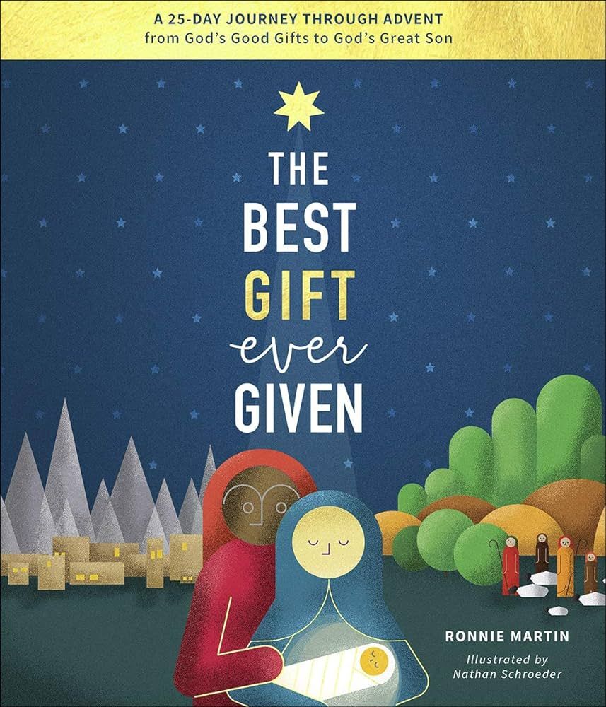 The Best Gift Ever Given: A 25-Day Journey Through Advent from God's Good Gifts to God's Great So... | Amazon (US)
