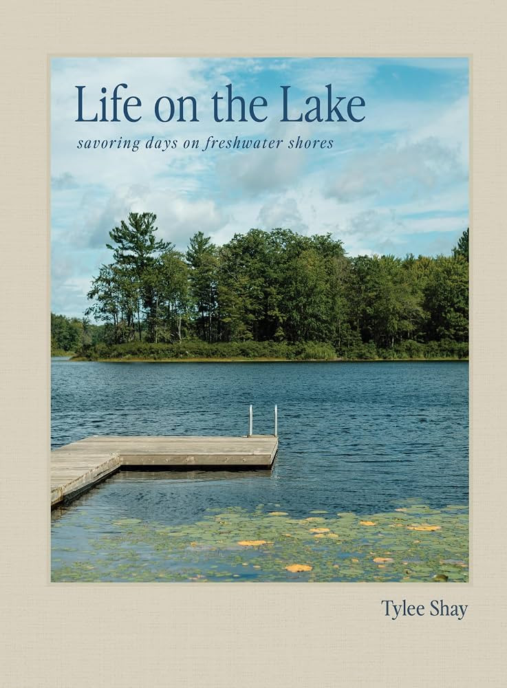 Life on the Lake: Savoring Days on Freshwater Shores | Amazon (US)