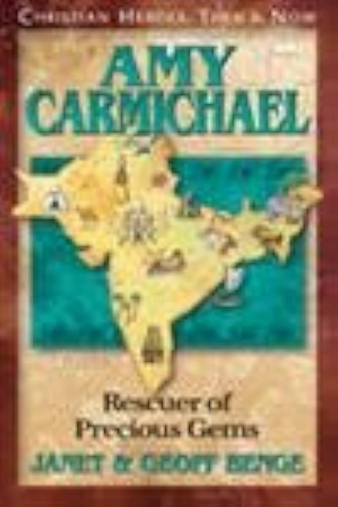 Amy Carmichael: Rescuer of Precious Gems (Christian Heroes: Then and Now) | Amazon (US)