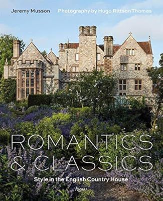 Romantics and Classics: Style in the English Country House | Amazon (US)
