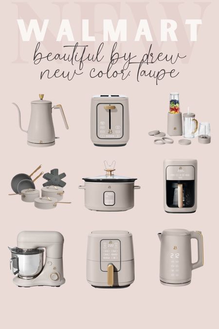Beautiful by Drew just dropped the color taupe!! Taupe kitchen appliances!!

#walmarthome 

#LTKover40