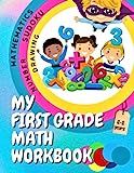 My First Grade Math Workbook: Great Math Books for 1st Graders, Ages 6-8/ Games & Activities to Supp | Amazon (US)