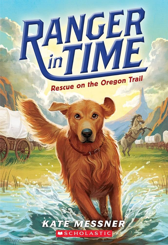 Rescue on the Oregon Trail (Ranger in Time #1) (1) | Amazon (US)