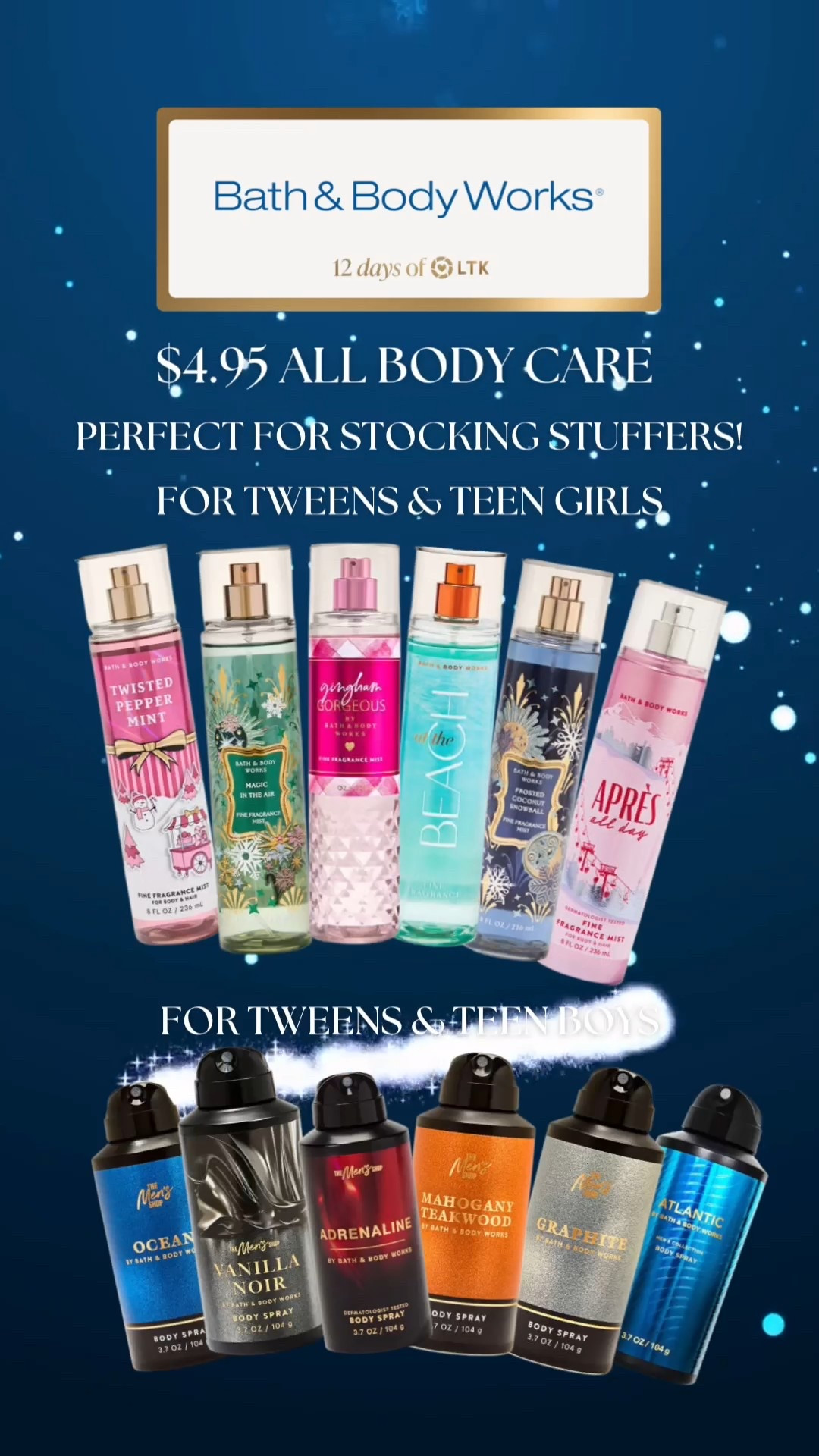 On the 12 day of LTK, they gave us $4.95 all body care at Bath & Body Works. They gifts are perfect stocking stuffers! 

#LTKGiftGuide #LTKHoliday #LTKgrwm
