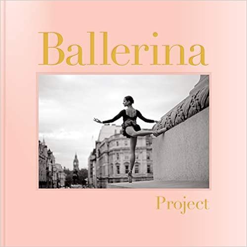 Ballerina Project: (Ballerina Photography Books, Art Fashion Books, Dance Photography) | Amazon (US)