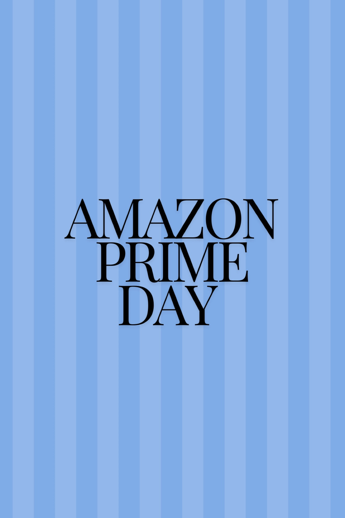 Prime day Favorites 

#LTKstyletip #LTKsalealert