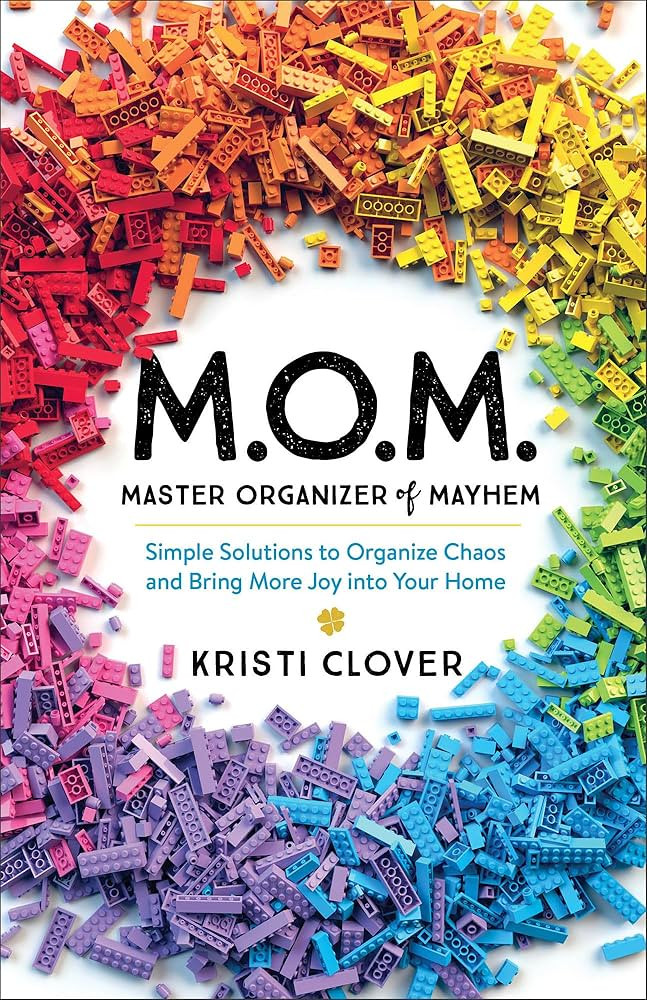 M.O.M.--Master Organizer of Mayhem: Simple Solutions to Organize Chaos and Bring More Joy into Yo... | Amazon (US)