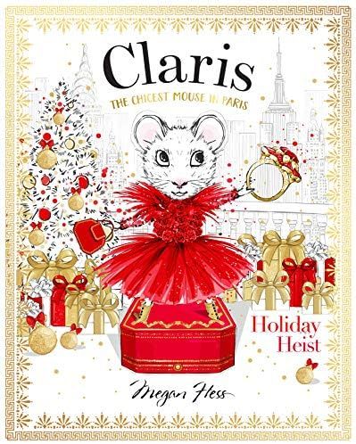Claris: Holiday Heist: The Chicest Mouse in Paris | Amazon (CA)