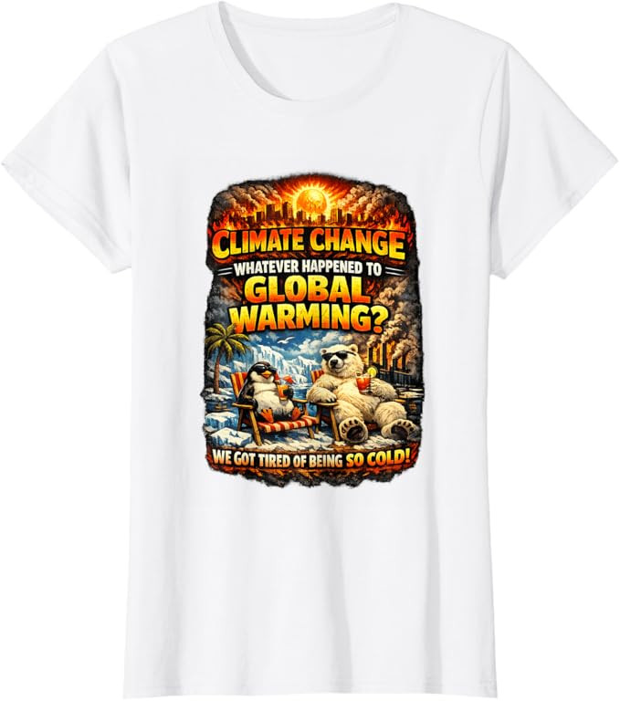 Climate Change Funny Graphic Global Warming Humor T-Shirt | Amazon (US)