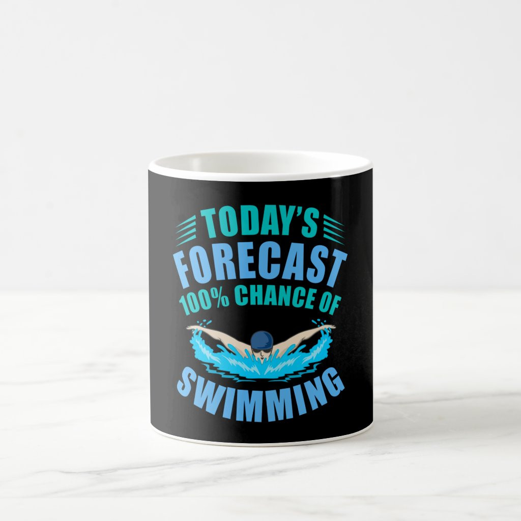 100% Chance Of Swimming Swim Swimmer Coach Men Coffee Mug | Zazzle