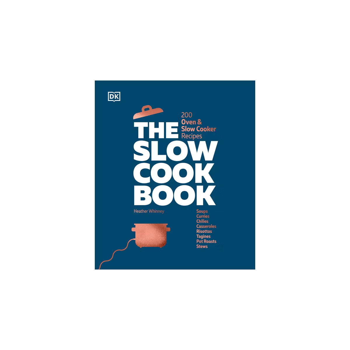 The Slow Cook Book - by  DK (Hardcover) | Target