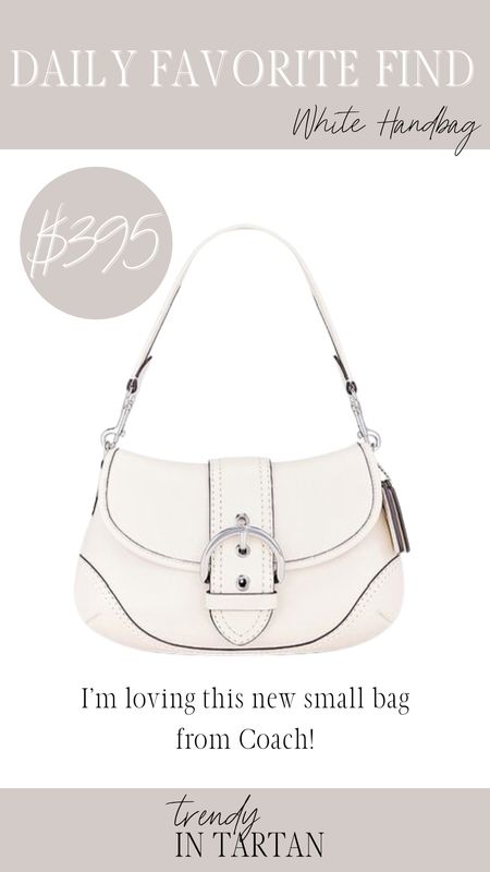 Daily favorite find- white handbag!

Purse, shoulder bag, mini purse, coach purse 

#LTKitbag #LTKstyletip #LTKSeasonal