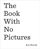 The Book with No Pictures    Hardcover – Picture Book, September 30, 2014 | Amazon (US)