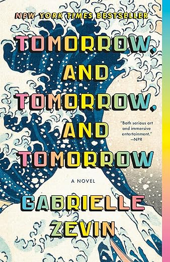 Tomorrow, and Tomorrow, and Tomorrow: A novel      Paperback – June 25, 2024 | Amazon (US)