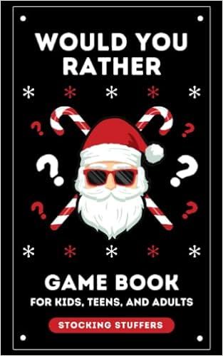 Stocking Stuffers: Would You Rather: Game Book for Kids Teens and Adults: 300+ Christmas & Genera... | Amazon (US)