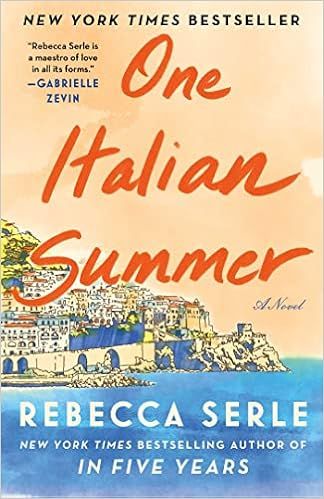 One Italian Summer: A Novel    Hardcover – March 1, 2022 | Amazon (US)