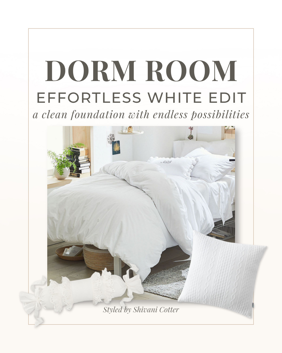 DORM ROOM BEDDING: THE FOUNDATION

If you’re starting your dorm room from scratch, starting with a neutral base for your bed leads to endless possibilities!
A crisp white bedding base gives you a timeless foundation you can build on all year. Just swap in soft blue accents for a coastal feel or pink details for a more feminine, preppy look.
This is the exact formula I always recommend because it works every time:
• White comforter or duvet = clean, bright, and versatile
• Layered pillows + texture = makes it feel styled, not flat
• Throw or blanket = adds softness and dimension
• Accent colors (blue or pink) = easy seasonal refresh
And the best part is you don’t have to redo your whole room each year. Just switch out a few pieces and your space feels completely new.
This is perfect for dorm rooms, small spaces, or anyone who wants a light, airy aesthetic that never goes out of style.
Everything is linked in my LTK. Save this for move-in day 

 #LTKHome